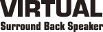 Virtual Surround Back Speaker